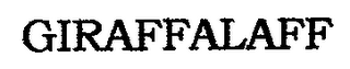 GIRAFFALAFF