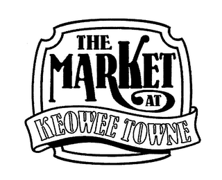 THE MARKET AT KEOWEE TOWNE