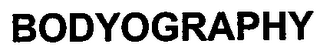 BODYOGRAPHY