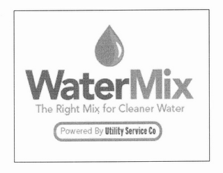 WATERMIX THE RIGHT MIX FOR CLEANER WATER POWERED BY UTILITY SERVICE CO.