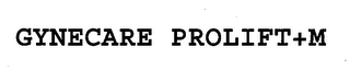 GYNECARE PROLIFT+M