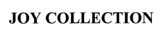 JOY COLLECTION
