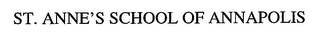 ST. ANNE'S SCHOOL OF ANNAPOLIS