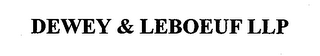 DEWEY & LEBOEUF LLP