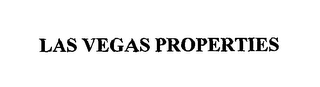 LAS VEGAS PROPERTIES