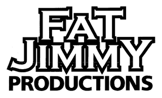 FAT JIMMY PRODUCTIONS