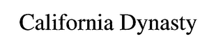 CALIFORNIA DYNASTY