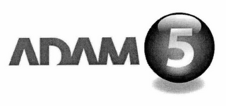 ADAM 5