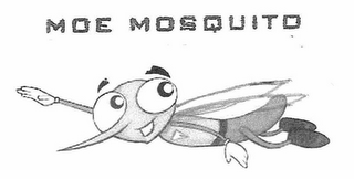 MOE MOSQUITO