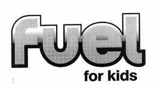 FUEL FOR KIDS