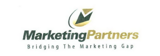 M MARKETINGPARTNERS BRIDGING THE MARKETING GAP