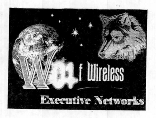 WOLF WIRELESS EXECUTIVE NETWORKS