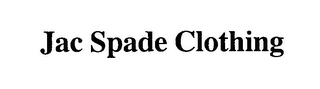 JAC SPADE CLOTHING