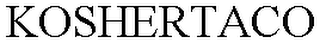 KOSHERTACO
