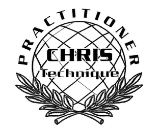 CHRIS TECHNIQUE PRACTITIONER