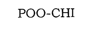 POO-CHI