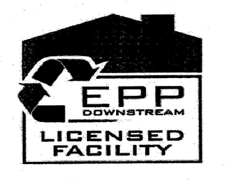 EPP DOWNSTREAM LICENSED FACILITY