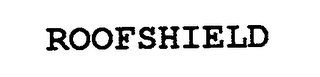 ROOFSHIELD