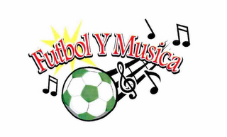 FUTBOL Y MUSICA