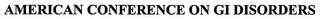 AMERICAN CONFERENCE ON GI DISORDERS