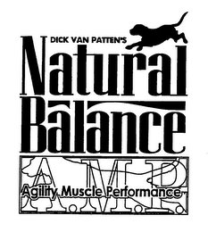 DICK VAN PATTEN'S NATURAL BALANCE A. M. P. AGILITY MUSCLE PERFORMANCE