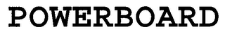 POWERBOARD