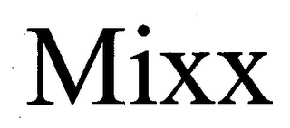 MIXX