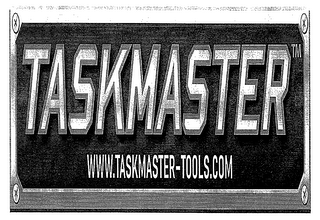 TASKMASTER WWW.TASKMASTER-TOOLS.COM