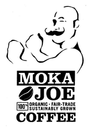 MOKA JOE 100% ORGANIC · FAIR-TRADE  SUSTAINABLY GROWN COFFEE