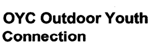 OYC OUTDOOR YOUTH CONNECTION