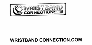 WRISTBAND CONNECTION.COM WRISTBAND CONNECTION.COM