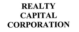 REALTY CAPITAL CORPORATION