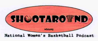 SH OTARO ND WBCA.ORG NATIONAL WOMEN'S BASKETBALL PODCAST