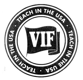 VIF · TEACH IN THE USA · TEACH IN THE USA · TEACH IN THE USA