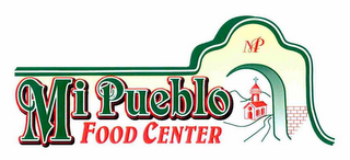 MP MI PUEBLO FOOD CENTER