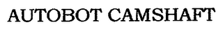 AUTOBOT CAMSHAFT