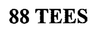 88 TEES
