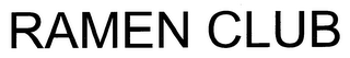 RAMEN CLUB