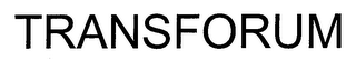 TRANSFORUM