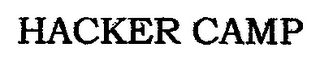 HACKER CAMP