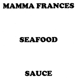 MAMMA FRANCES SEAFOOD SAUCE