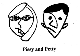 PISSY AND PETTY