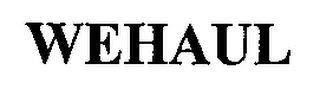 WEHAUL