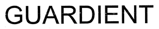 GUARDIENT