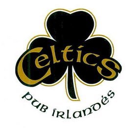 CELTICS PUB ÍRLANDÉS