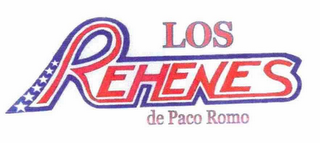 LOS REHENES DE PACO ROMO