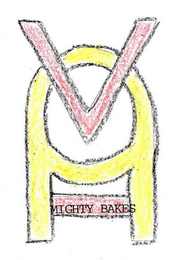 MIGHTY BAKES V O