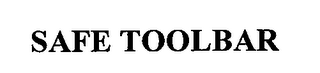 SAFE TOOLBAR