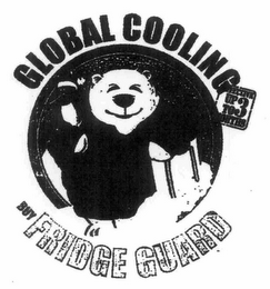 GLOBAL COOLING BUY FRIDGE GUARD EFFECTIVE UP TO 3 MONTHS