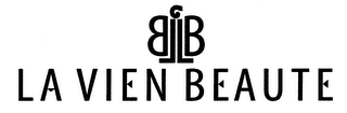BLLB, LA VIEN BEAUTE